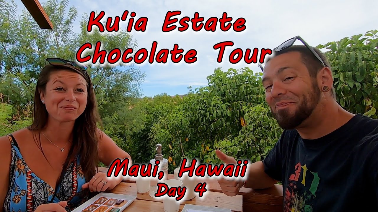 Ku'ia Estate Chocolate - Maui, Hawaii Day 4