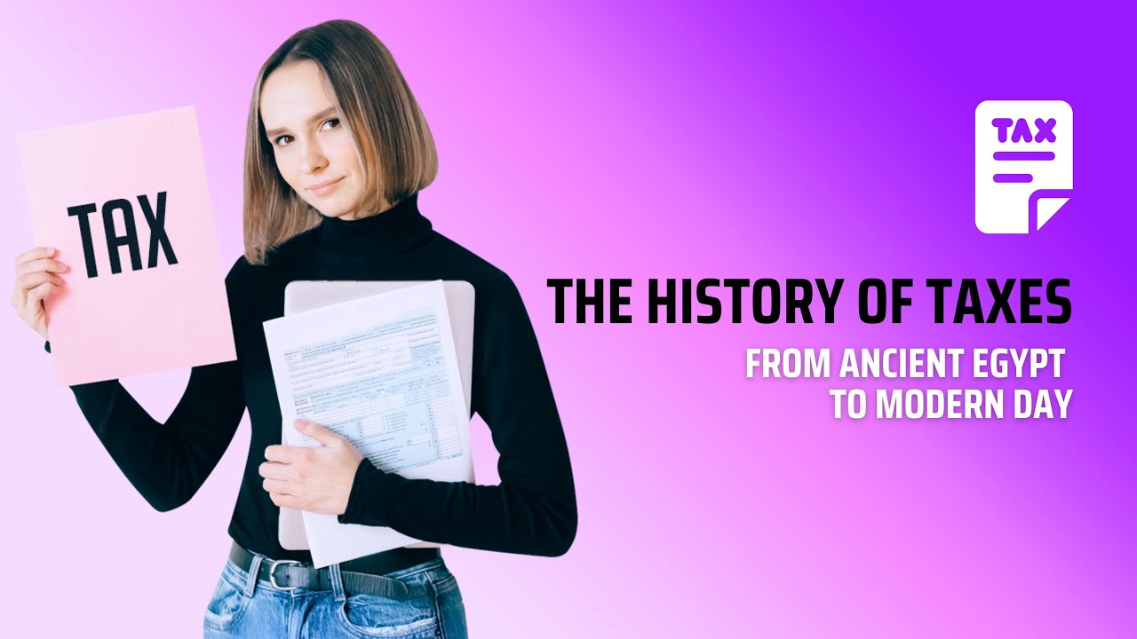 The History of Taxes
