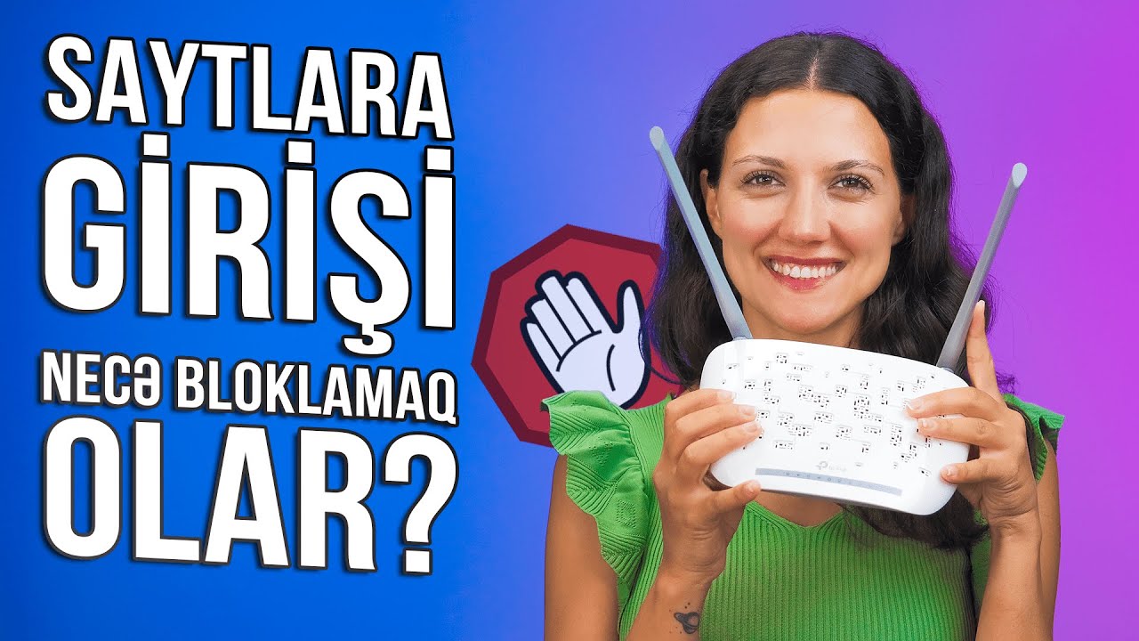Wifi modem-dən saytlara girişi bloklama qaydası