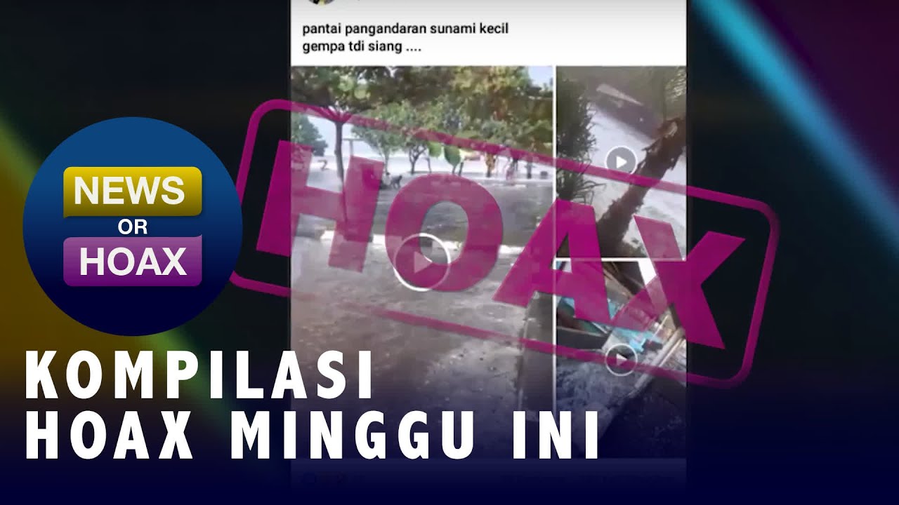 Kompilasi Hoax 7 Juni 2020 - NEWS or HOAX (Bag2)