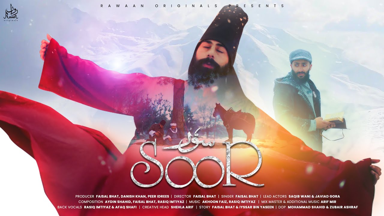 Soor (Official Music Video): Faisal Bhat | Rasiq Imtiyaz Khan | Saqib Wani | Javiad Gora | Akhoon