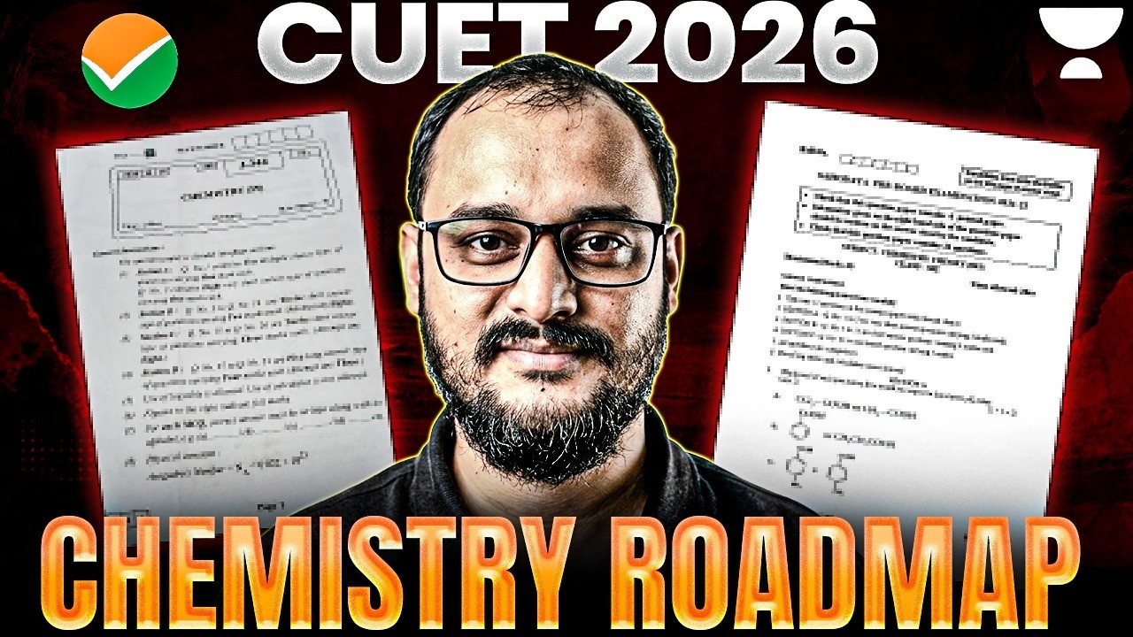 CUET 2026 Chemistry Complete Roadmap 🔥 | Strategy, Syllabus & Preparation Plan | By Akash Sir
