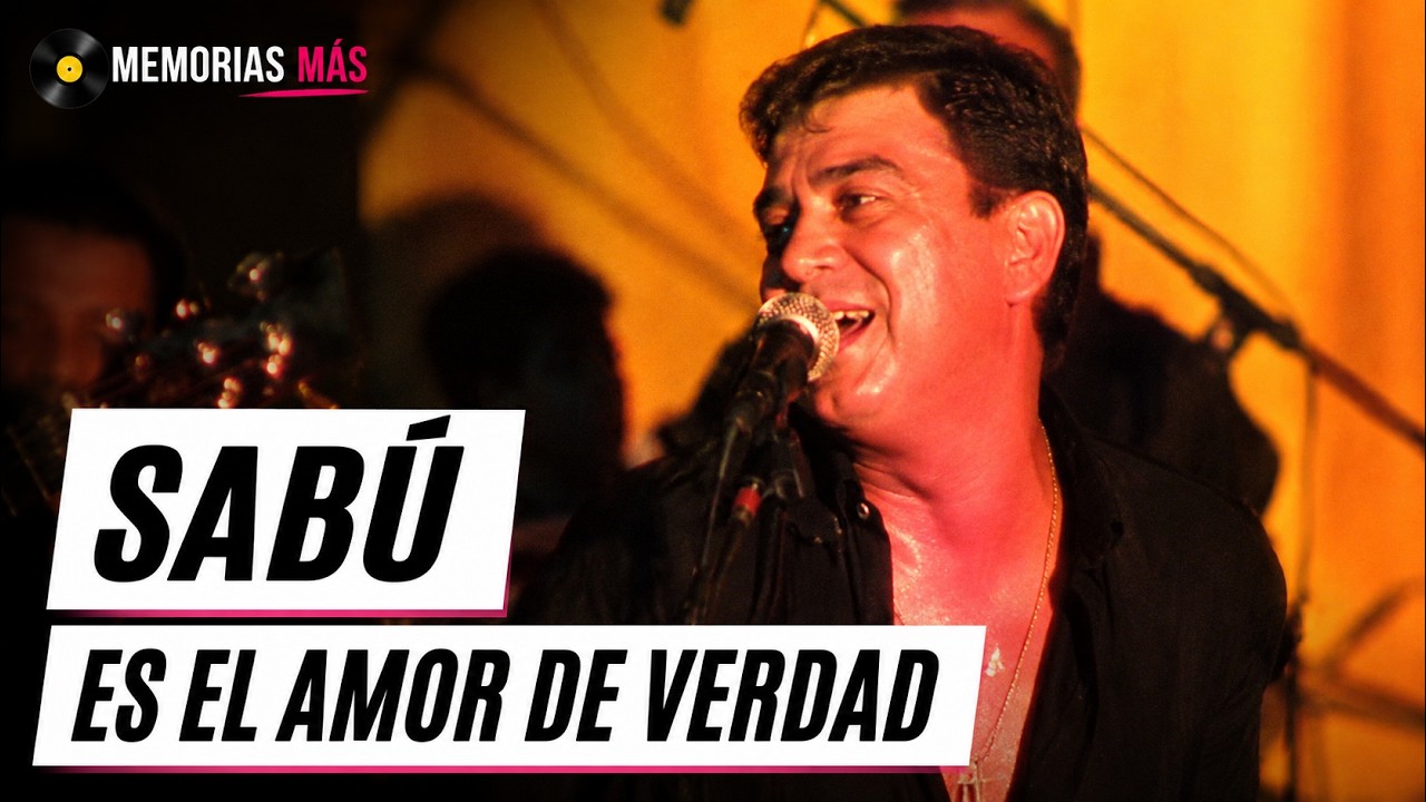Sabu - Es El Amor De Verdad (En Memorias Video Bar)
