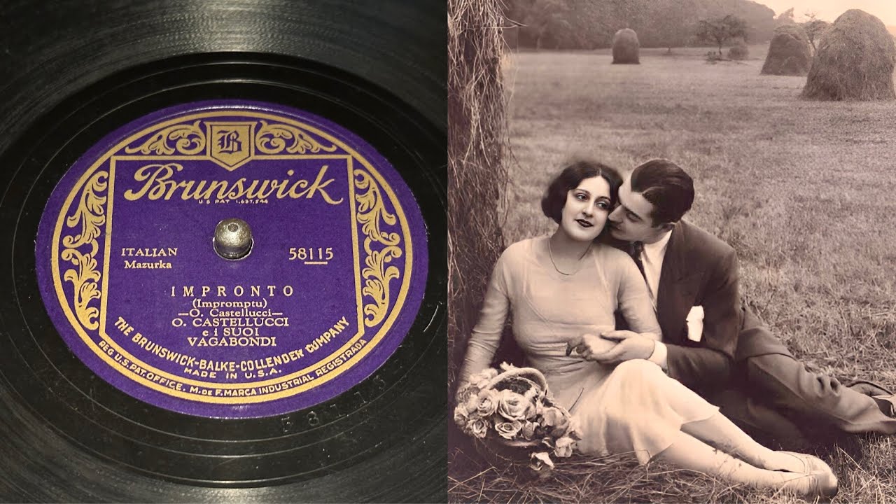 Omero Castellucci - Impronto - 78 rpm - Brunswick 58115 - 1928