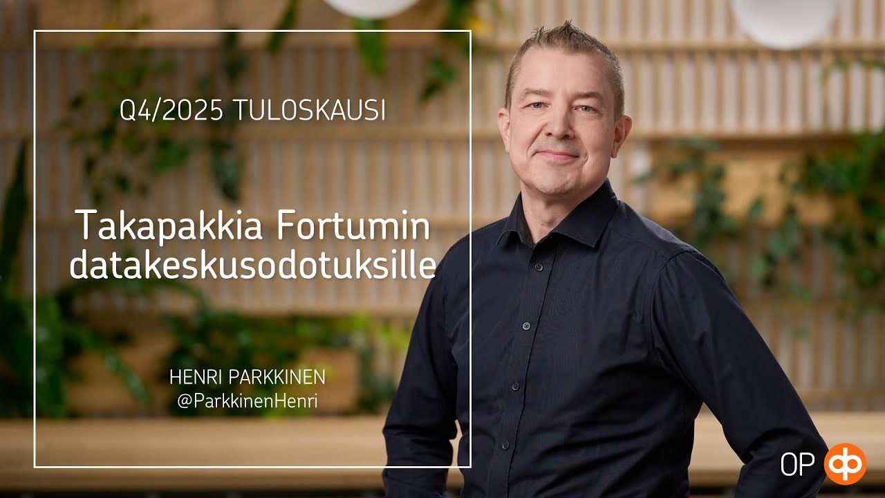 Q4/2025 Tuloskausi: Takapakkia Fortumin datakeskusodotuksille