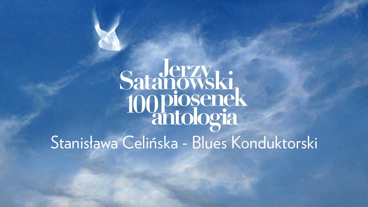 Stanisława Celińska - Blues Konduktorski