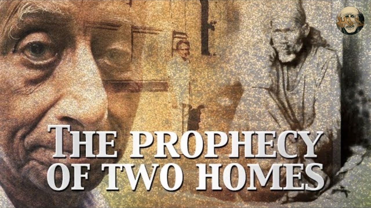 The Prophecy Of Two Homes | Sai Baba and Aai