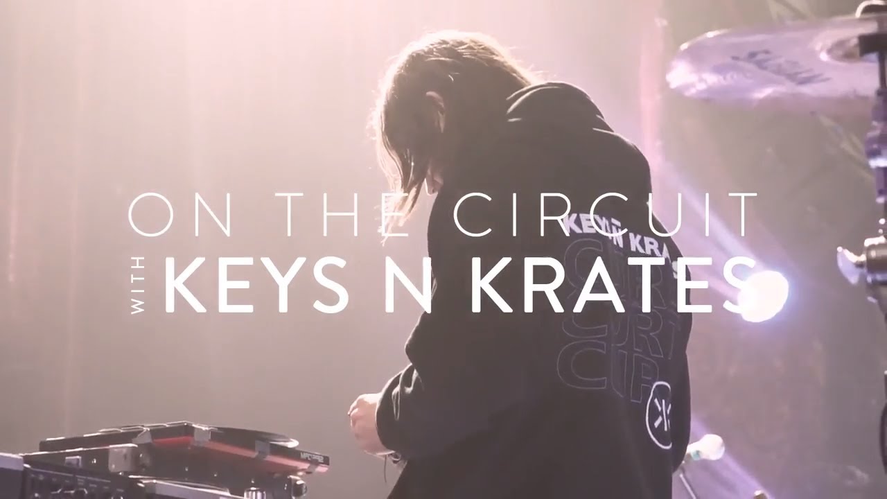Keys N Krates - On The Circuit