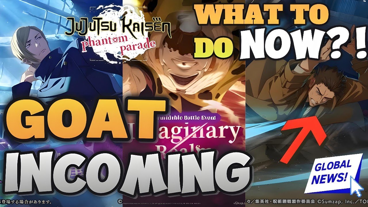 GOAT INCOMING?! Kusakabe Is Next on Global + What You Should Do NOW! | JJK Phantom Parade