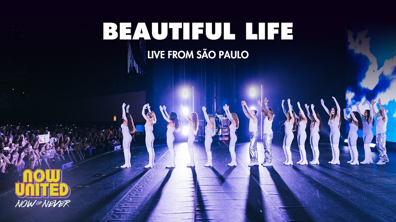 Now United - Beautiful Life @ Now or Never