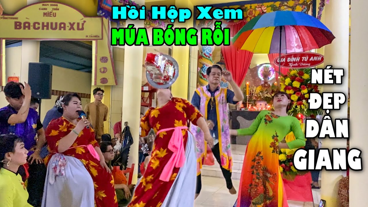 Thích Thú Khi Xem Nghệ Nhân MÚA BÓNG RỖI 2022 Cúng Bà Chúa Xứ  Ở Tp - Rạch Giá