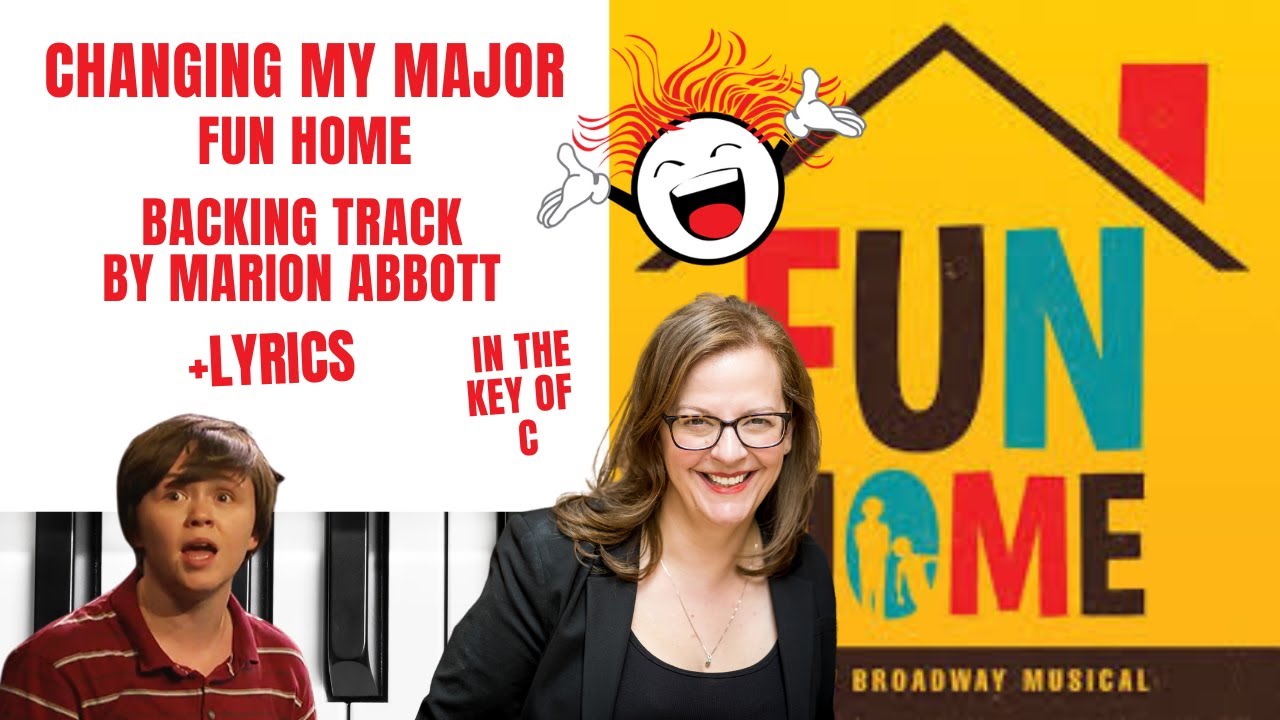 Changing My Major (Fun Home) - Backing Track & Lyrics 🎹 *C*
