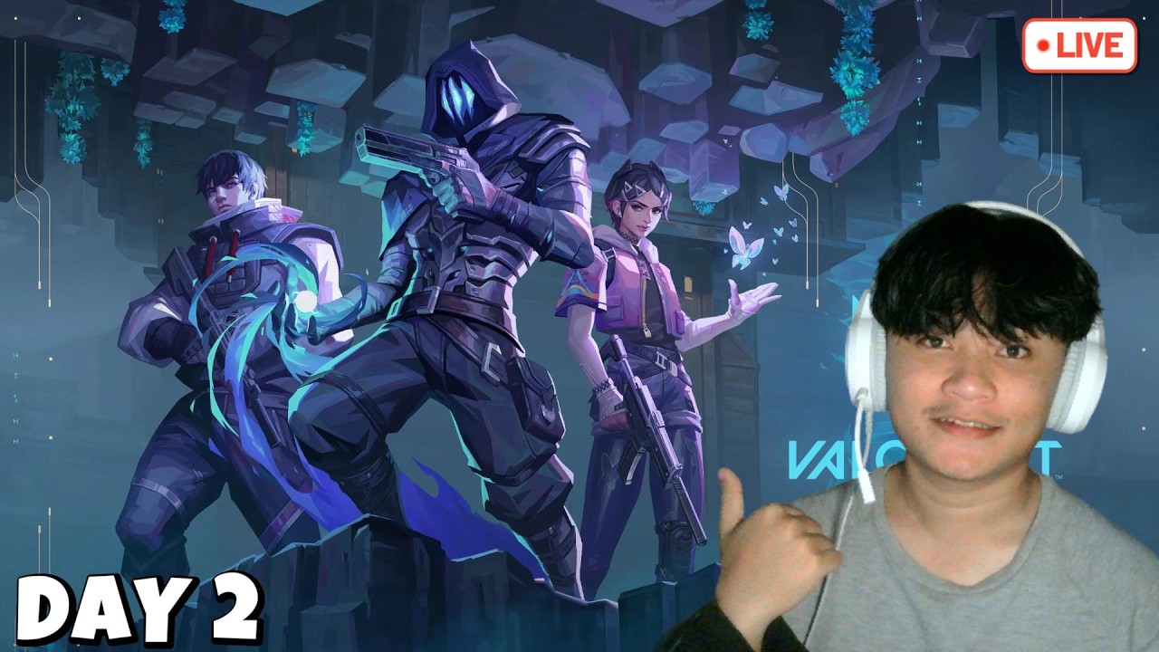 DAY 2 - Valorant GAMEPLAY