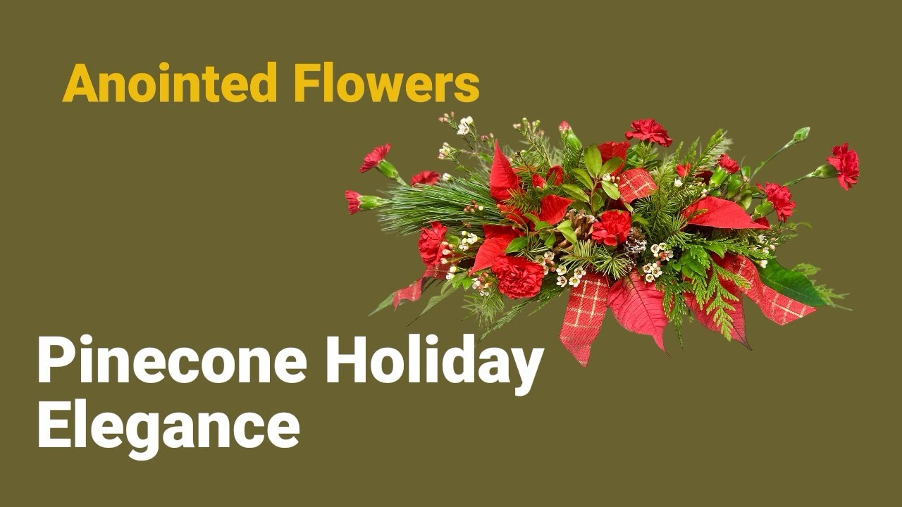 How to Design a Pinecone Holiday Floral Centerpiece | Christmas Flowers