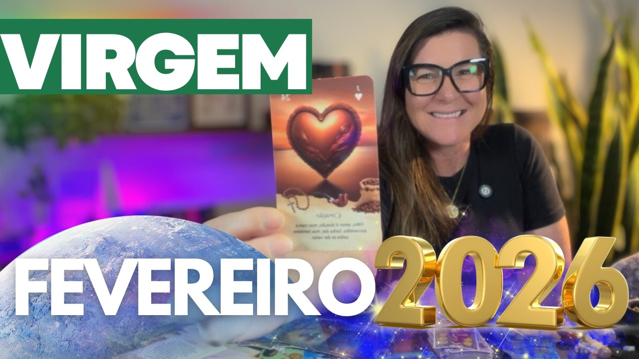 VIRGEM FEVEREIRO☀️VOCÊ NÃO CABE MAIS NESSA SITUAÇÃO★O AMOR VERDADEIRO NÃO APRISIONA, ELE LIBERTA