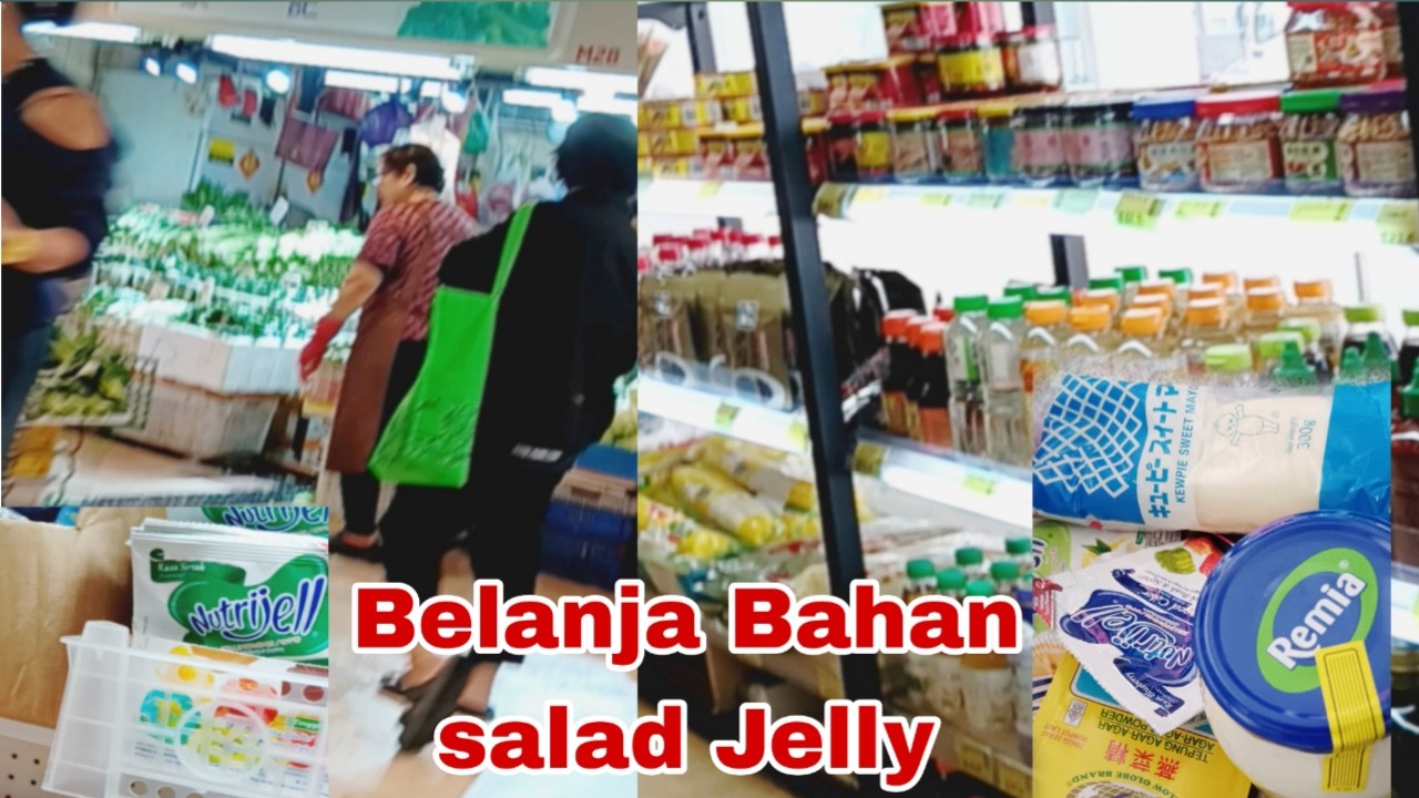  Belanja Bahan Buat  salad Jelly buat takjil buka puasa di pasar dan dimall
