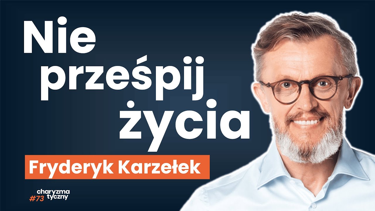 Jak wziąć odpowiedzialność za swoje ŻYCIE i iść po swoje? Motywacja do zmian | Fryderyk Karzełek