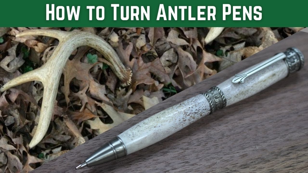 How to Turn Antler Pens