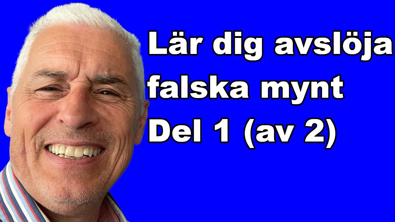 Allt du behöver veta för att avslöja förfalskade mynt och medaljer - Del 1 av 2