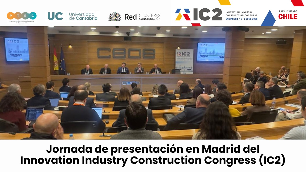 Jornada de presentación del Innovation Industry Construction Congress IC2 en Madrid (CEOE).