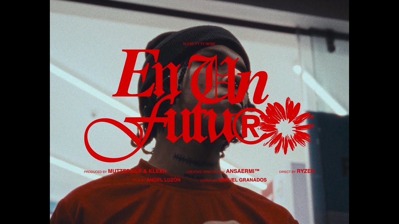 KLEXH, @tyxrose - En un futuro