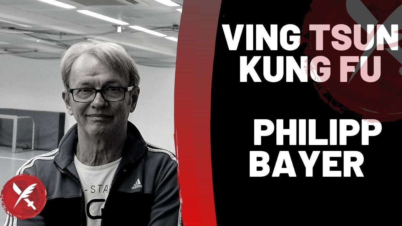 VING TSUN KUNG FU - PHILIPP BAYER