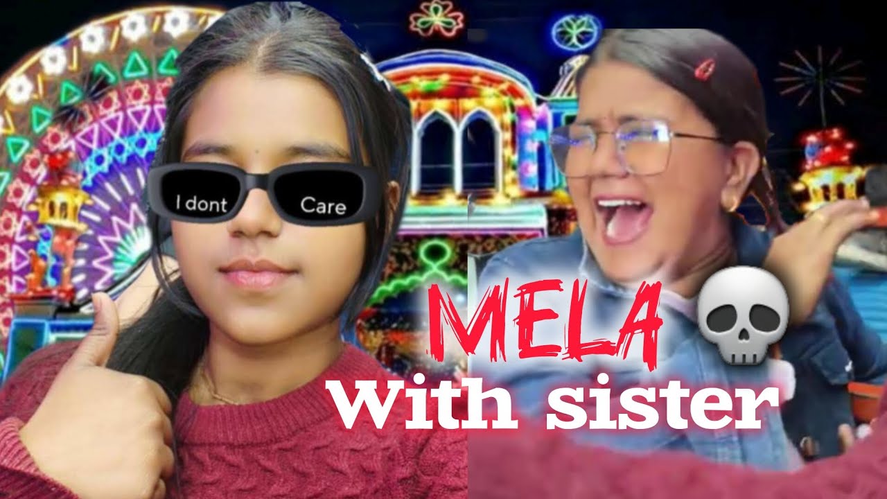 Mela With Sister 💀😍 | Numaish Exhibition Aligarh  