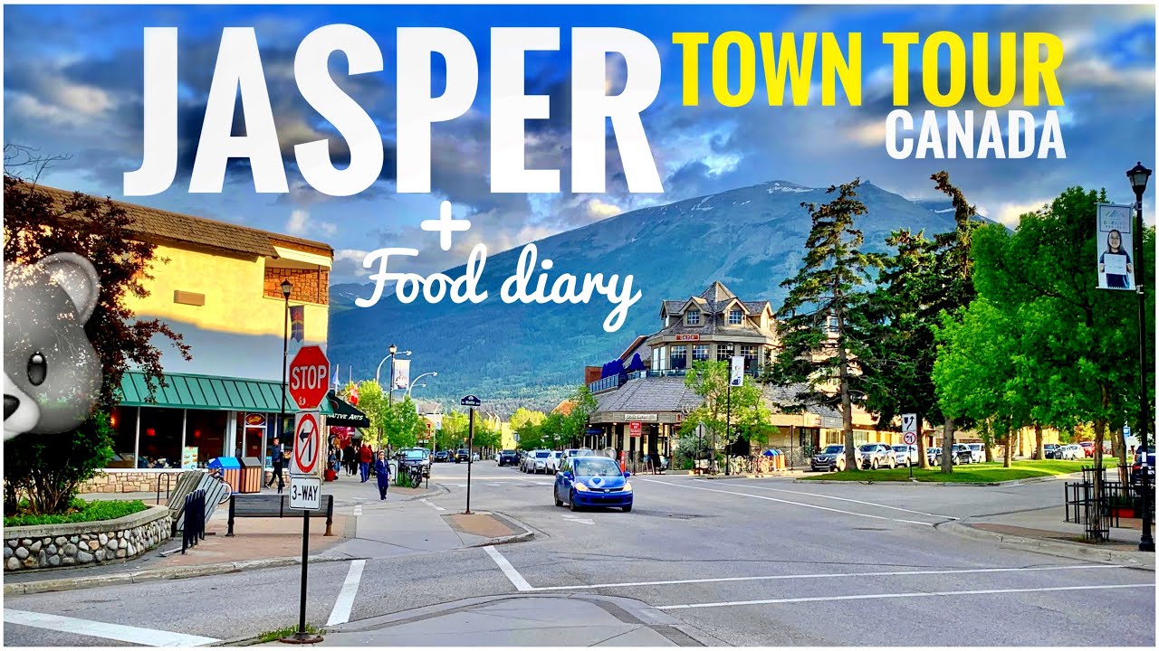 Jasper - Town Tour (+ Food Diary), Canada