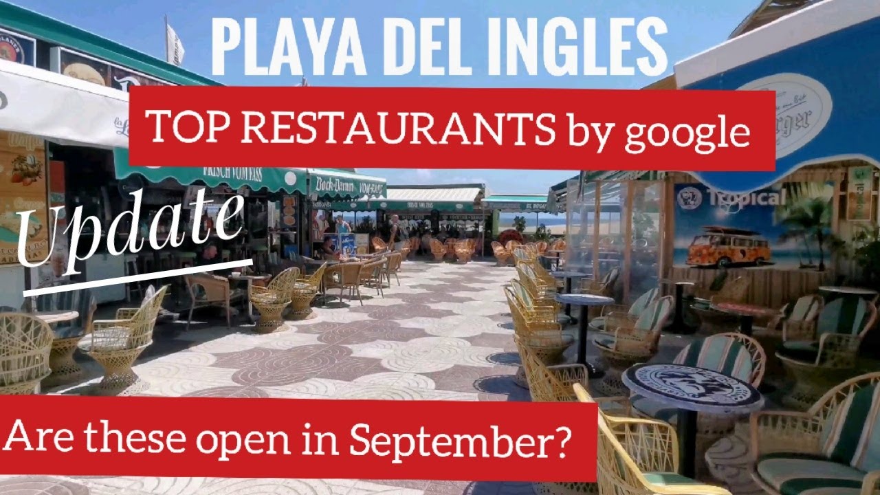Gran Canaria #131 - PLAYA DEL INGLÉS - TOP RESTAURANTS - OPEN? - SEPTEMBER - 2020-4K