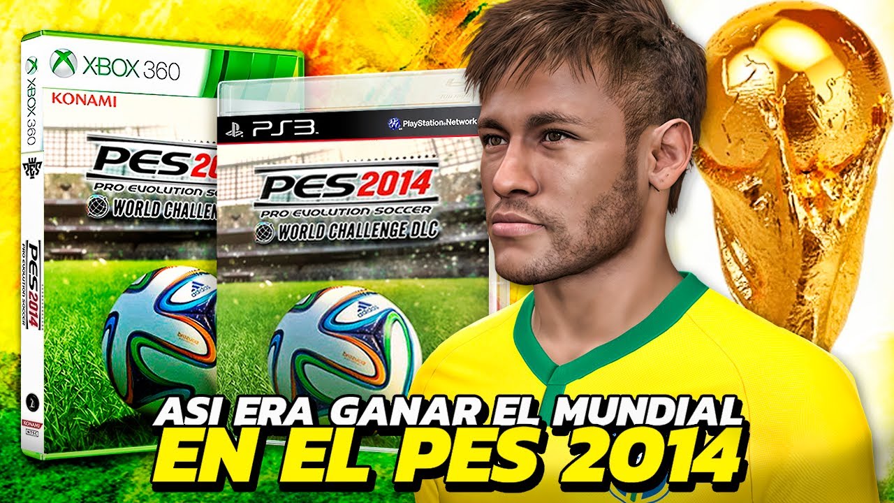COMO ERA GANAR EL MUNDIAL DE BRASIL 2014 EN EL PEOR PES DE LA SAGA | PES 2014