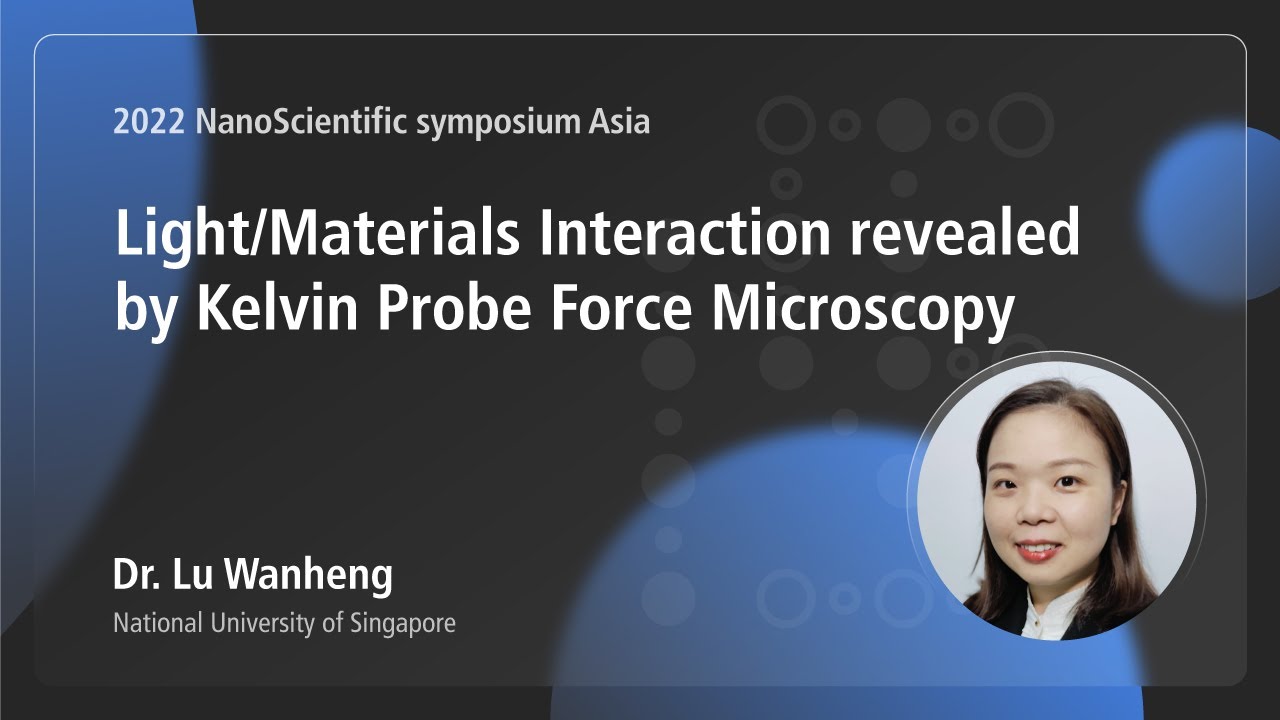 Light/Materials Interaction revealed by Kelvin Probe Force Microscopy | 2022NSSA