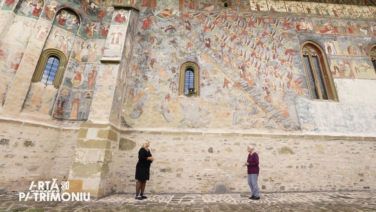 Artă și Patrimoniu. Scara Raiului - Biserica „Învierea Domnului” a Mănăstirii Sucevița (10 01 2021)