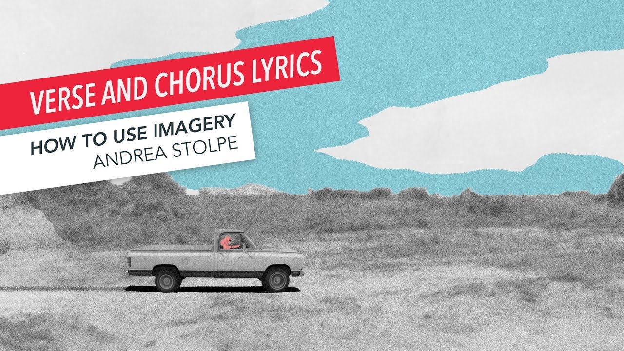 How to Write a Song: Verses Carry the Story, Chorus Carries the Message | Part 2/9 | Andrea Stolpe