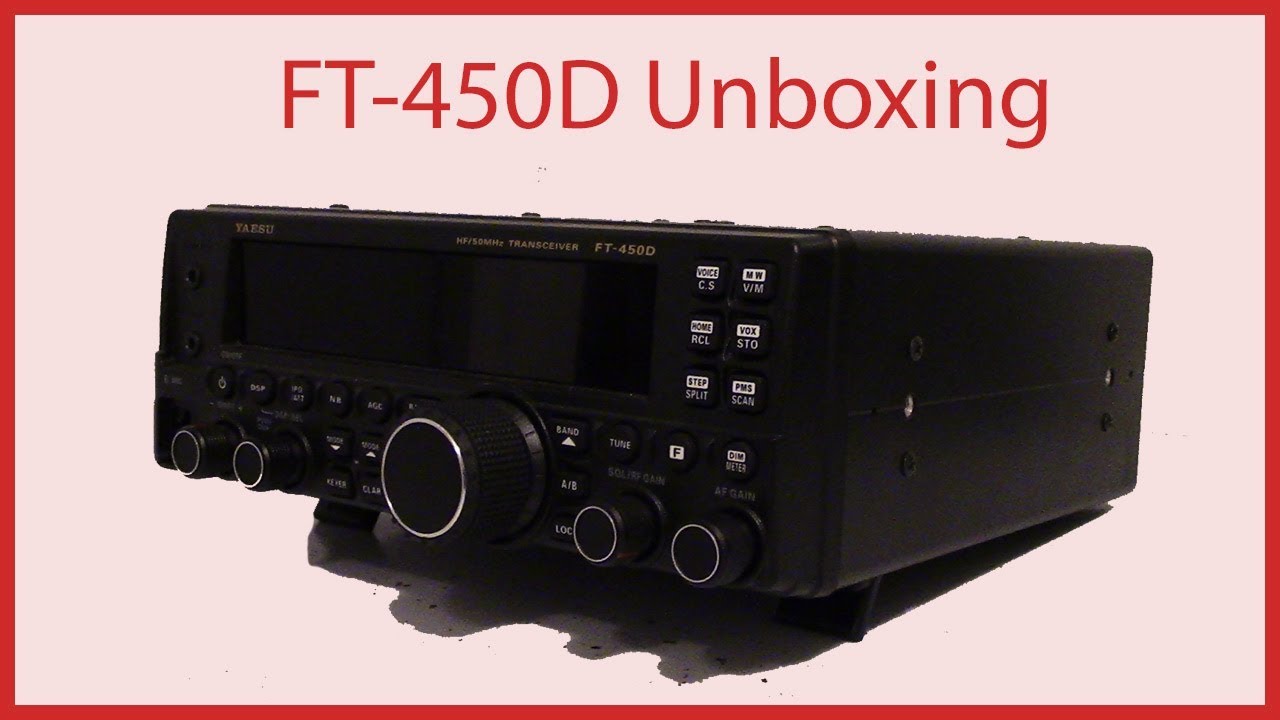 My New FT-450D: Unboxing, First Contact, and More