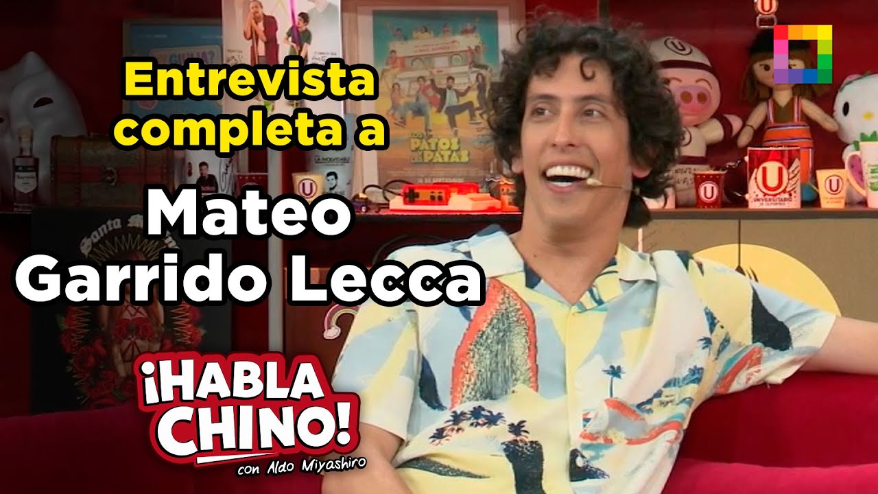 Habla Chino - NOV 10 - ENTREVISTA COMPLETA A MATEO GARRIDO LECCA | Willax