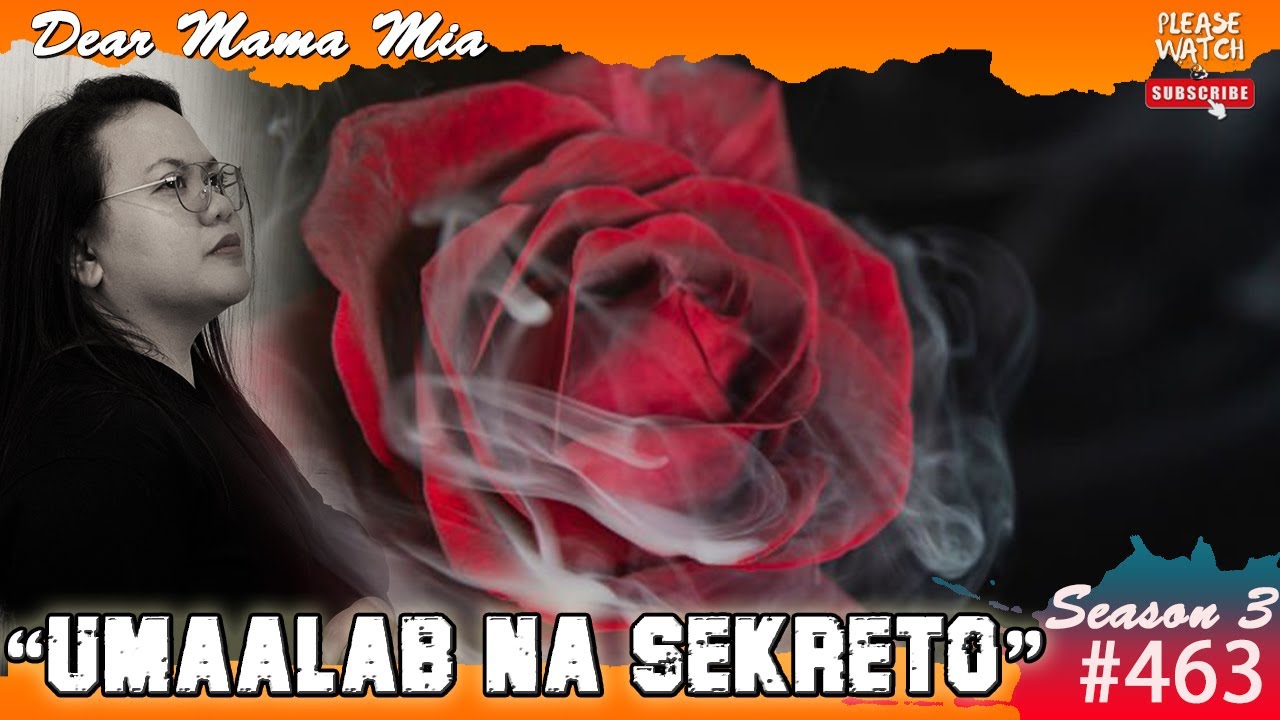 S3 #463 Umaalab Na Sekreto