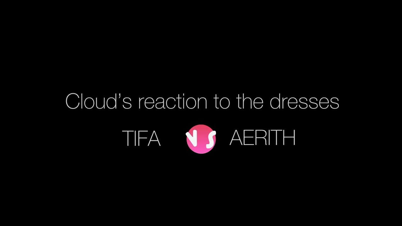 What does Cloud think of Tifa and Aerith's dresses?