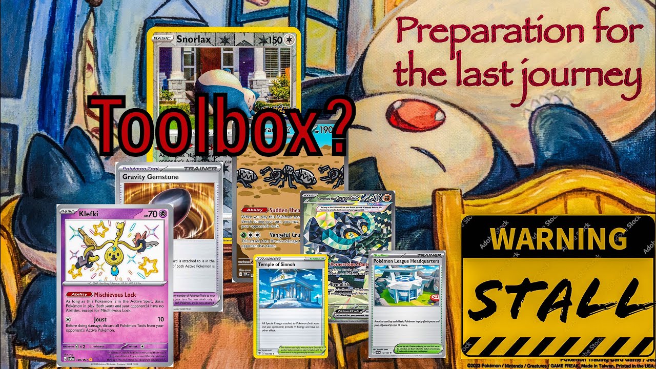 Snorlax Toolbox - Klefki makes this deck so much better /Prepared for Klawf?/