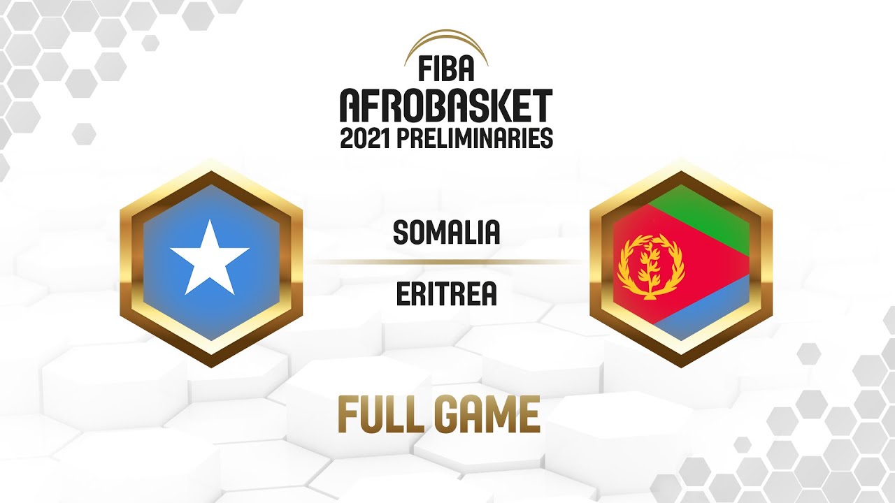 Somalia v Eritrea - Full Game - FIBA AfroBasket  Preliminaries 2021