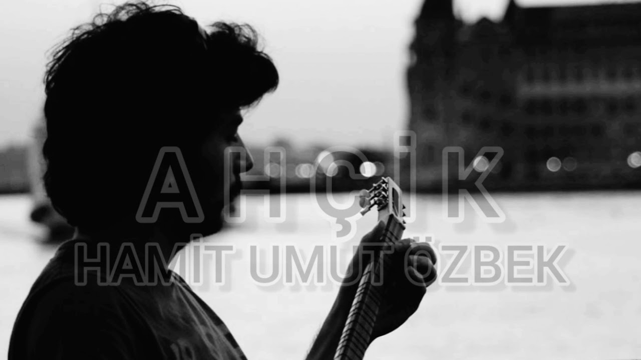 AHÇİK ( ENSTRÜMANTAL ) - Hamit Umut Özbek