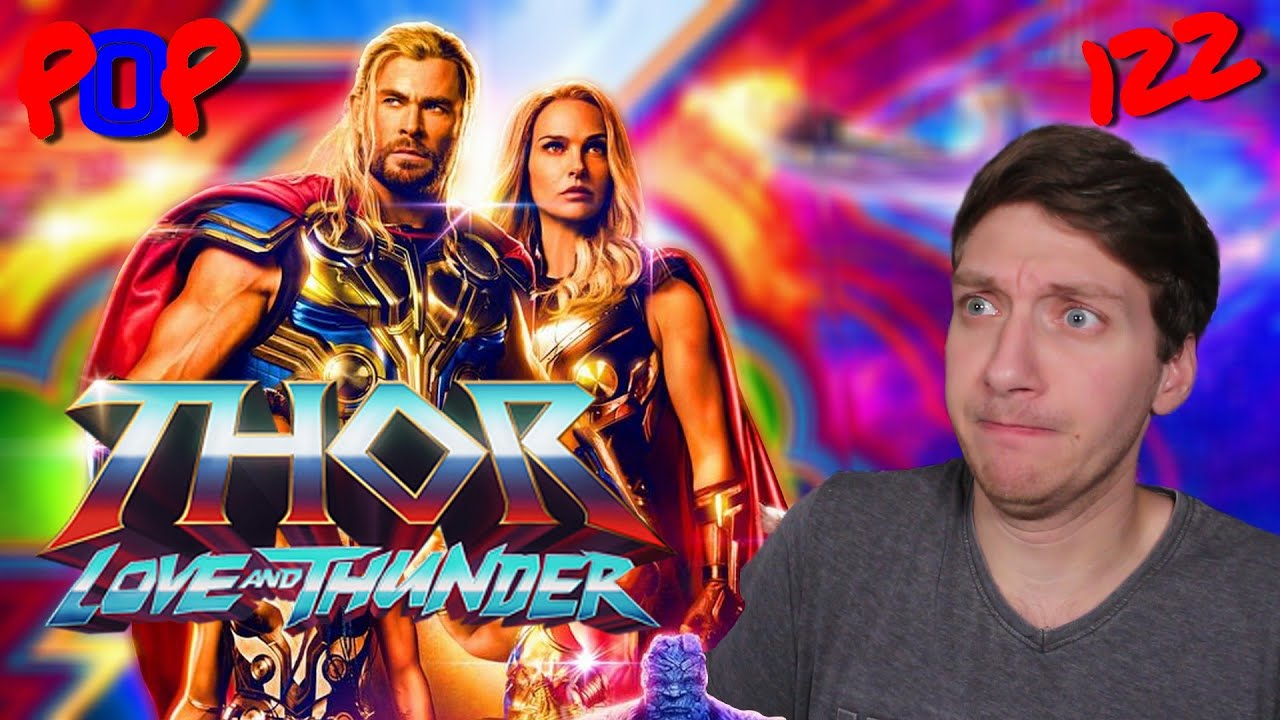 Thor : Love And Thunder - POP #122
