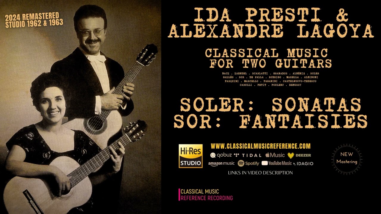 Soler & Sor: Sonatas & Fantaisies for Classical Guitar (Ida Presti & Alexandre Lagoya / Remastered)
