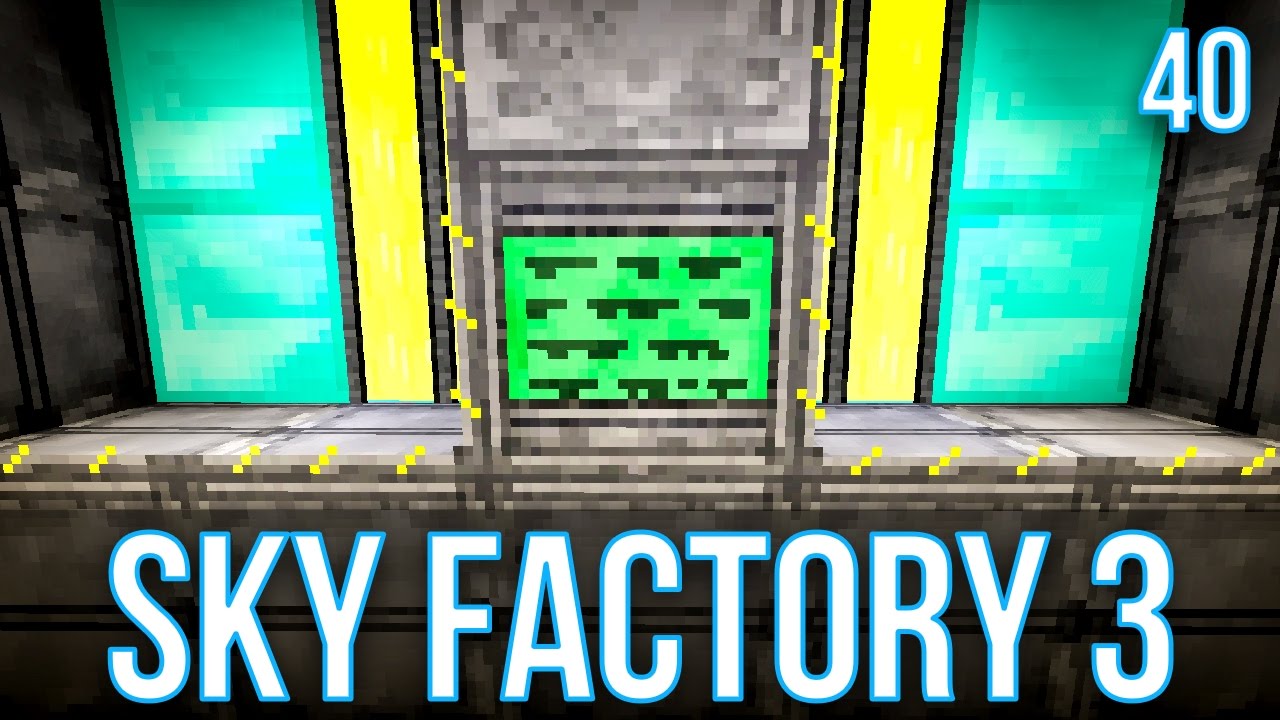 EXTREME REACTOR | SKY FACTORY 3 | EPISODE 40
