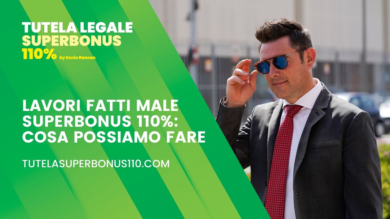 Lavori fatti male Superbonus 110%: cosa fare