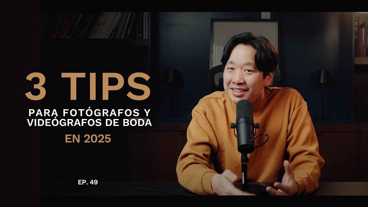 3 Tips para Fotógrafos y Videógrafos de Bodas en este 2025 | Ep. 49