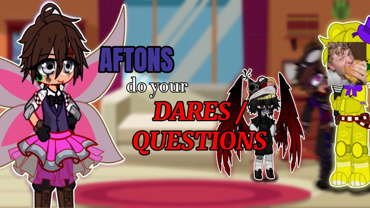 aftons do your dares/questions (60k special)