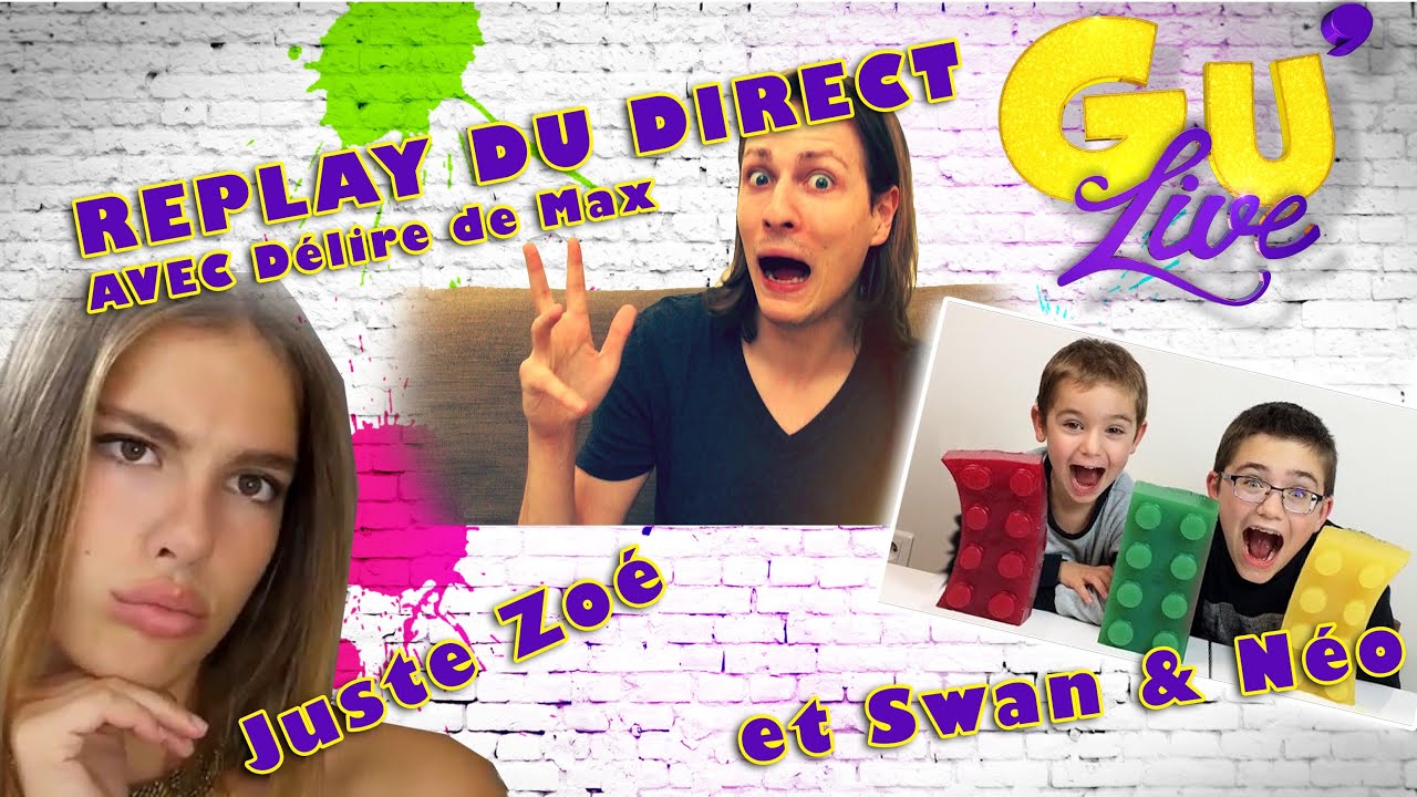 Juste Zoé + Délire de Max + Néo et Swan the Voice au défi // Gu'Live en Live