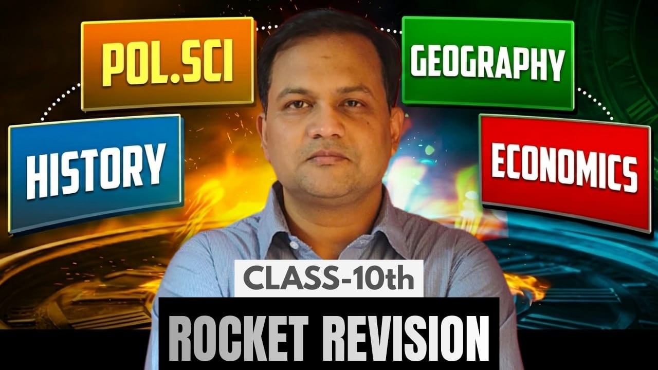 Class 10 SST One Shot | Rocket Revision | Pol Science, Economics, Geography, History | All in One