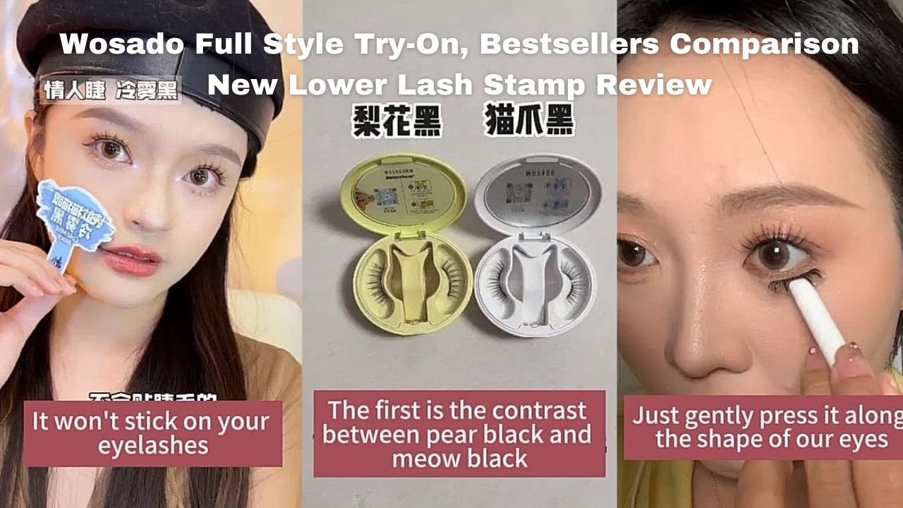Wosado Full Style Try-On, Bestsellers Comparison, and New Lower Lash Stamp Review