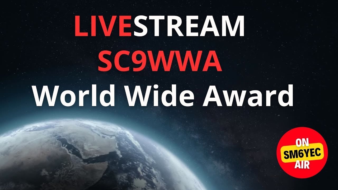 Sunday Live HF SC9WWA – World Wide Award Activation  - 2026-01-25